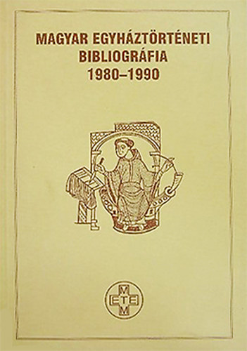Magyar egyhztrtneti bibliogrfia (1980-1990)