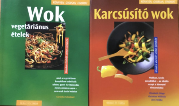 2 db Wok szakcsknyv:. Wok vegetrinus telek +  Karcsst wok (2 m)