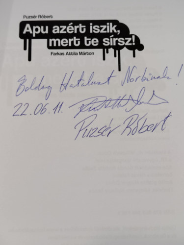 Apu azrt iszik, mert te srsz!