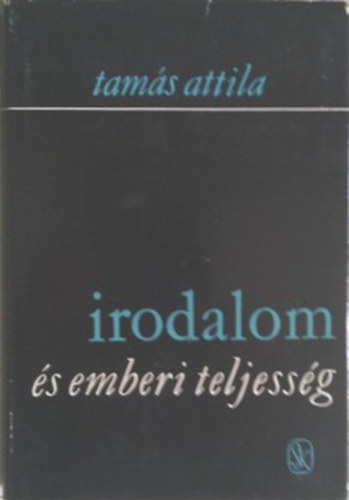 Irodalom s emberi teljessg