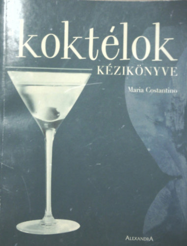 A kokt�lok k�zik�nyve