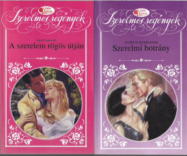 3 db Vrs Rzsa knyv, Janet Evanovich: A szerelem rgs tjn, Patricia Borroughs: Szerelmi botrny, Marcia Evanick: Tl a szivrvnyon