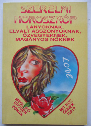 Szerelmi horoszk�p l�nyoknak, elv�lt asszonyoknak, �zvegyeknek, mag�nyos n�knek