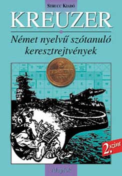 Kreuzer 2. - Nmet nyelv sztanul keresztrejtvnyek 1500 szval