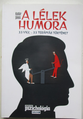 Koll�r J�nos - A l�lek humora (33 vicc - 33 ter�pi�s t�rt�net)