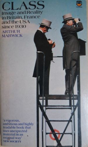 Class Image and Reality in britain, France and the USA since 1930