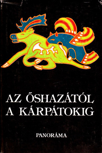 Az �shaz�t�l a K�rp�tokig