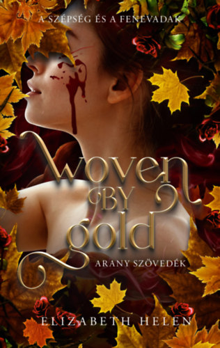 Woven by Gold - Arany sz�ved�k