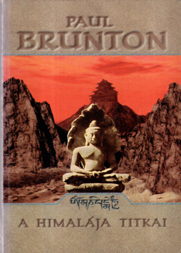 Paul Brunton - A Himalja titkai