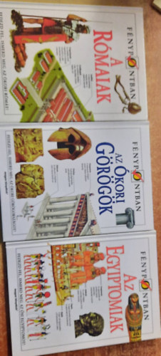 Fnypontban sorozat (3db): A rmaiak, Az kori grgk, Az egyiptomiak