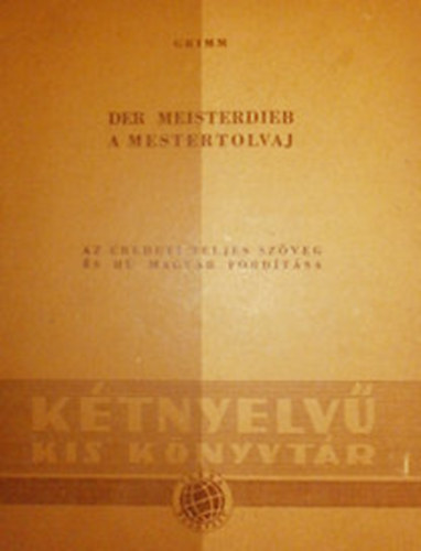 Der Meisterdieb - A mestertolvaj (Ktnyelv)