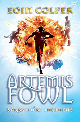 Eoin Colfer - Artemis Fowl - Sarkvidki incidens