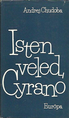 Isten veled, Cyrano