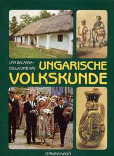 Ortutay Gyula Balassa Ivn - Ungarische Volkskunde