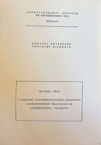 A nagy�zemi szarvasmarhatart�sban haszn�latos itat�berendez�sek konstrukci�s �s hidromechanikai vizsg�lata