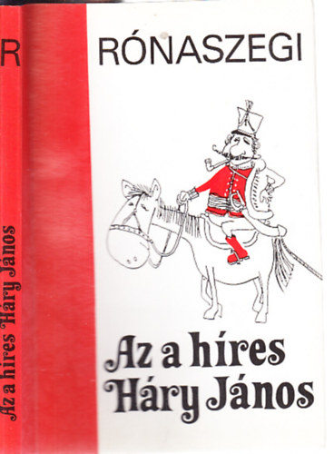 Az a h�res H�ry J�nos - mesereg�ny Lehoczki Istv�n rajzaival