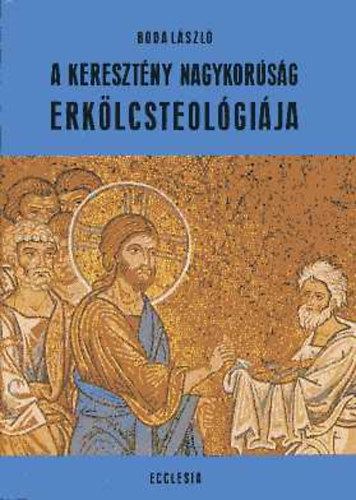 A keresztny nagykorsg  erklcsteolgija