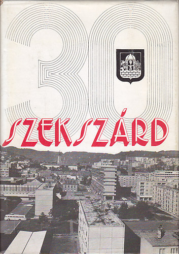 Szekszárd 30. (1944-1974)