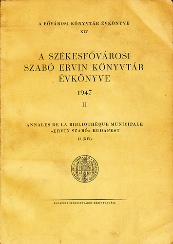 A szkesfvrosi Szab Ervin Knyvtr vknyve 1947 II