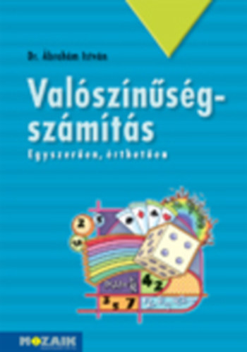 Dr. brahm Istvn - Valsznsgszmts tanknyv