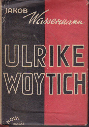 Jakob Wassermann - Ulrike Woytich