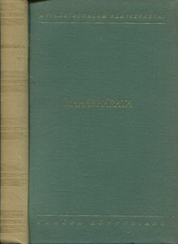 Mah�bh�rata (A vil�girodalom klasszikusai)