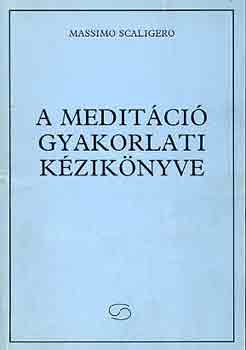 A meditci gyakorlati kziknyve