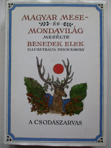Magyar mese s mondavilg (A csodaszarvas)