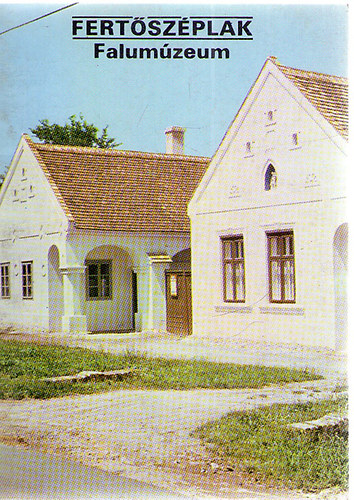 Fertszplak - Falumzeum