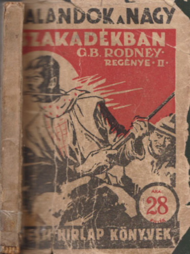 Kalandok a nagy szakadkban II. ktet (Pesti Hrlap Knyvek)