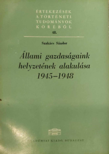 llami gazdasgaink helyzetnek alakulsa 1945-1948