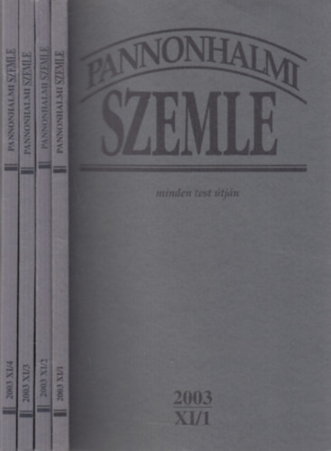 Pannonhalmi Szemle 2003/1-4. (XI., teljes vfolyam)- 4 db. lapszm