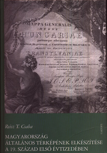 Magyarorszg ltalnos trkpnek elksztse a 19. sz. els vtizedben