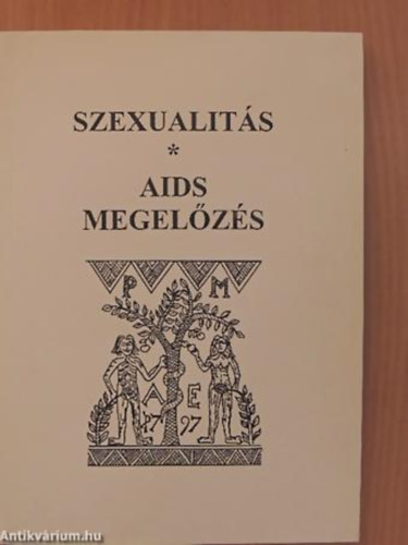 Rnky Edit - Szexualits - AIDS megelzs