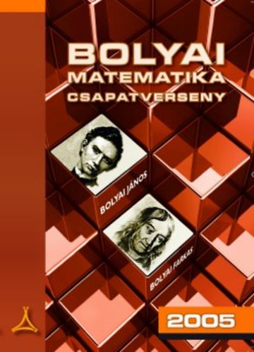 Nagy-Bal Andrs - Bolyai matematika csapatverseny 2005.
