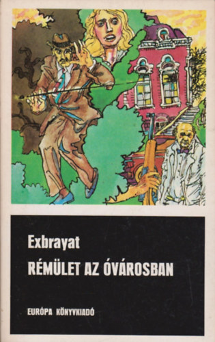 Exbrayat - R�m�let az �v�rosban