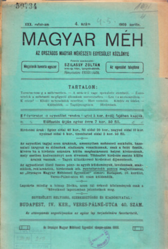 Szilassy Zoltn  (szerk.) - Magyar Mh 1909. prilis (XXX. vfolyam, 4. szm) - Az Orszgos Magyar Mhszeti Egyeslet Kzlnye