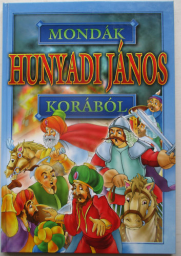 Mondák Hunyadi János korából