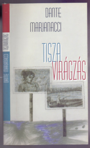 Tiszavirgzs (I fiori del Tibisco - Kpeslap mellklettel)