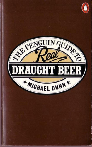 The Penguin Guide to Real Draught Beer