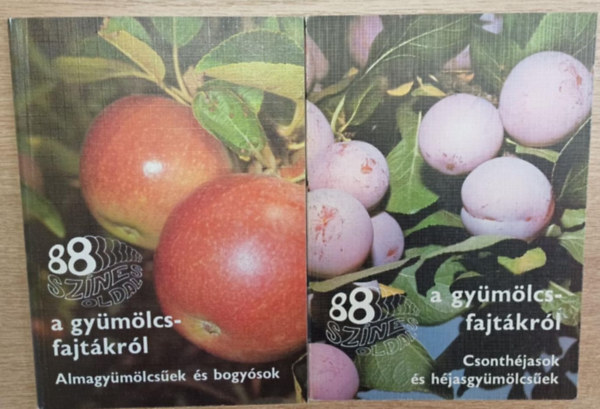 Dr. Dr. Tomcs�nyi P�l B�decs L�szl�n� Faluba Zolt�n Hars�nyi J�zsef Majoros L�szl� - 2 db a 88 sz�nes oldal sorozatb�l: A gy�m�lcsfajt�kr�l: Almagy�m�lcs�ek �s bogy�sok - A gy�m�lcsfajt�kr�l: Csonth�jasok �s h�jasgy�m�lcs�ek