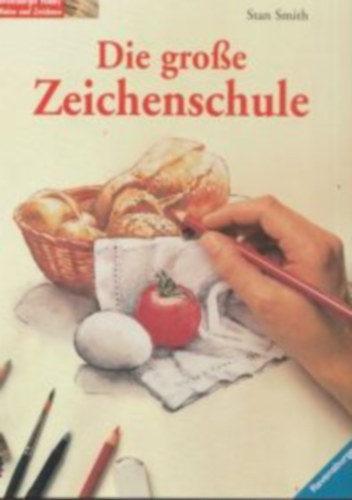 Stan Smith - Die groe Zeichenschule.