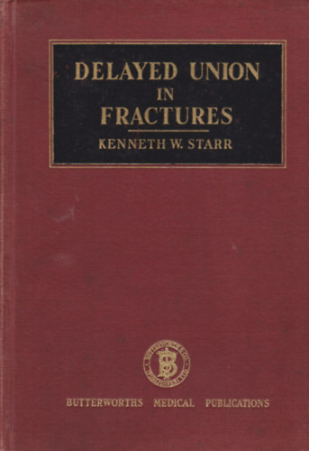 The causation and treatment of delayed union in fractures of the long bone