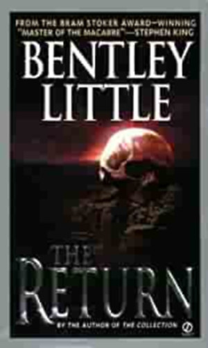 Bentley Little - The return ( A visszatrs) ANGOL NYELVEN
