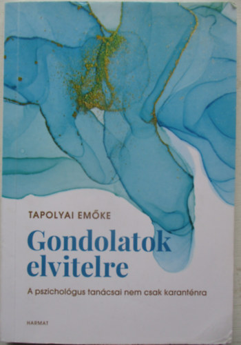 Tapolyai Emke - Gondolatok elvitelre