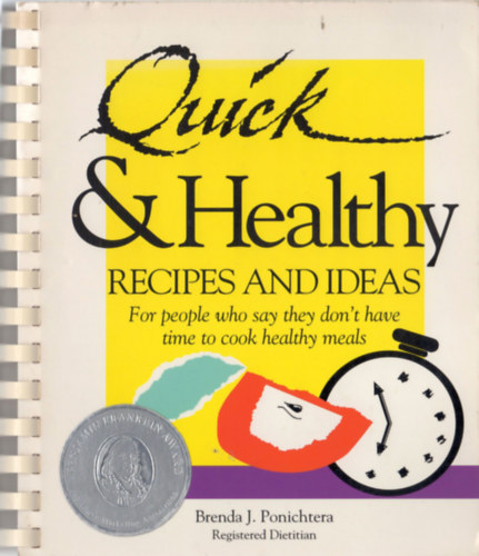 Brenda J. Ponichtera - Quick & Healthy - Recipes and Ideas
