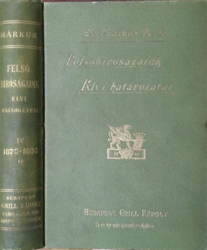 Felsbrsgaink elvi hatrozatai, IV. ktet