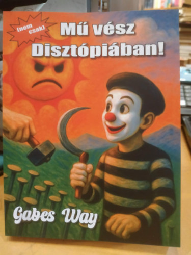 (Nem csak) M� v�sz Diszt�pi�ban!