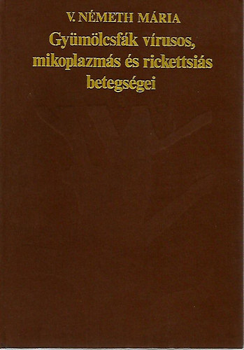 Gymlcsfk vrusos, mikoplazms s rickettsis betegsgei