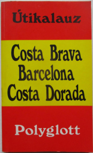 Costa brava, Barcelona, Costa Dorada (polygott)